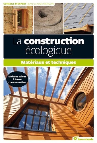 Jean-Claude Mengoni - La construction écologique.