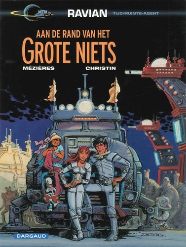 Jean-Claude Mézières et Pierre Christin - Aan de rand van het grote niets.