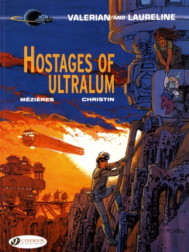 Valerian and Laureline Tome 16 Hostages of ultralum