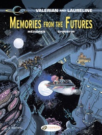 Jean-Claude Mézières et Pierre Christin - Valerian and Laureline Tome 22 : Memories from the Futures.