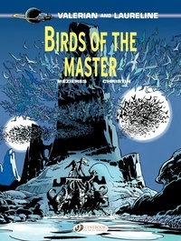 Jean-Claude Mézières et Pierre Christin - Valerian and Laureline Tome 5 : Birds of the master.