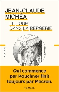 Tlchargez des livres sur pdf Le loup dans la bergerie  - Droit, libralisme et vie commune par Jean-Claude Micha en francais