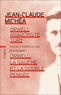 Jean-Claude Michéa - Orwell, anarchiste Tory - Suivi de A propos de 1984 et de Orwell, la gauche et la double pensée.