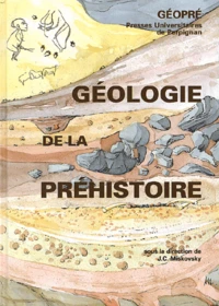 Géologie de la préhistoire : méthodes, techniques, applications