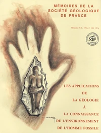 Les applications de la géologie à la connaissance de l'environnement de l'homme fossile