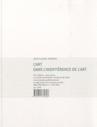 Jean-Claude Moineau - L'art dans l'indifférence de l'art.
