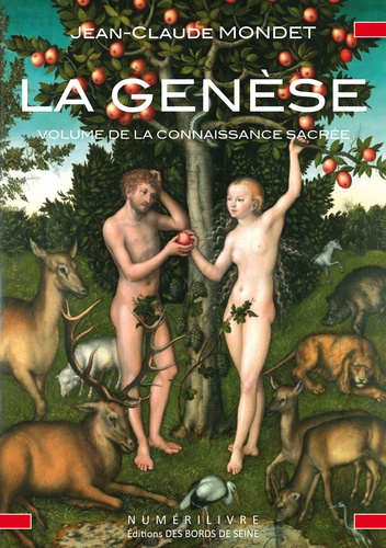 Jean-Claude Mondet - La Genèse - Volume de la connaissance sacrée.