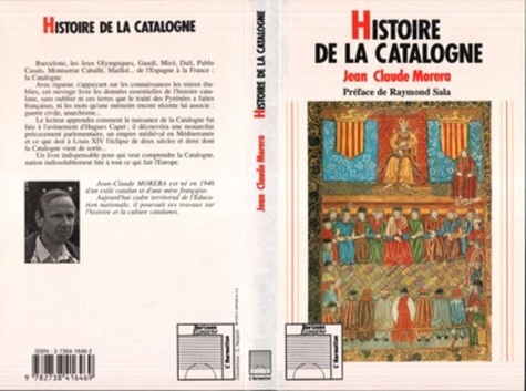 Jean-Claude Morera - Histoire de la Catalogne - Au delà et en deçà des Pyrénées.