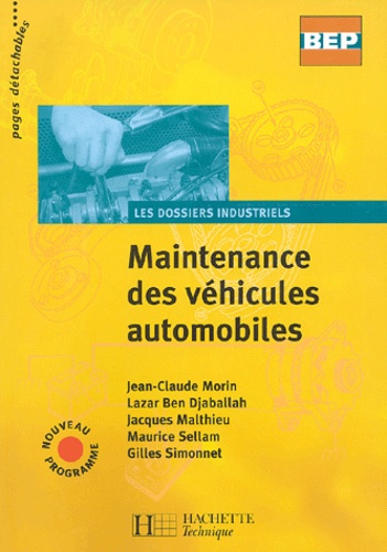 Jean-Claude Morin et Lazar Ben Djaballah - Maintenance des véhicules automobiles BEP.