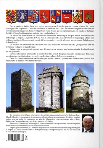 Châteaux, seigneurs et sites fortifiés de Haute-Auvergne. Volume 1