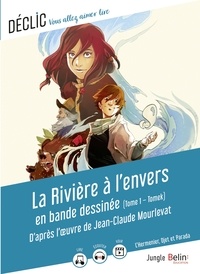 Jean-Claude Mourlevat et Maxe L'Hermenier - La rivière à l'envers Tome 1 : Tomek - En bande dessinée.