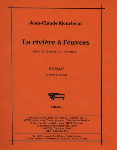 Jean-Claude Mourlevat - La rivière à l'envers - 3 volumes.