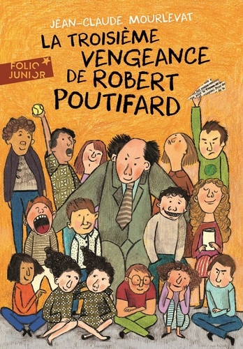 La troisième vengeance de Robert Poutifard