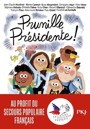 Si on chantait !. Tome 2, Prunille présidente !
