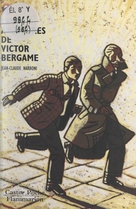 Jean-Claude Narboni et Marcelino Truong - Les aventures de Victor Bergame.