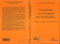 Construire la dynamique des territoires