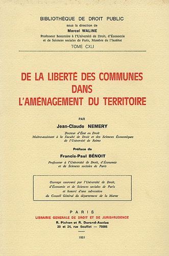 Jean-Claude Némery - De la liberté des communes dans l'aménagement du territoire.
