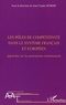 Jean-Claude Némery - Les pôles de compétitivité dans le système français et européen - Approches sur les partenariats institutionnels.