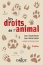Jean-Claude Nouët et Jean-Marie Coulon - Les droits de l'animal.
