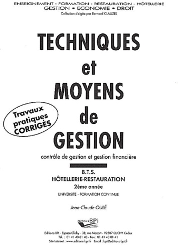 Jean-Claude Oulé - Techniques et moyens de gestion BTS hôtellerie-restauration 2ème année - Travaux pratiques corrigés. 1 Cédérom