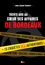 Trente ans au coeur des affaires de Bordeaux. 15 enquêtes authentiques du SRPJ de Bordeaux