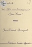 Jean-Claude Passegand - Approche de «Un Roi sans divertissement» (Jean Giono).