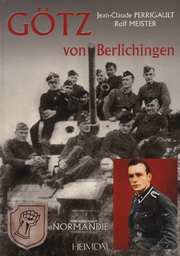 Jean-Claude Perrigault et Rolf Meister - Götz von Berlichingen - Tome 1.