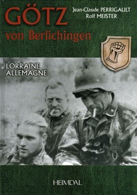 Jean-Claude Perrigault et Rolf Meister - Götz von Berlichingen - Tome 2, édition trilingue français, anglais, allemand.