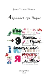 Jean-Claude Pinson - Alphabet cyrillique.