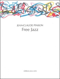 Jean-Claude Pinson - Free Jazz.