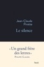 Jean-Claude Pirotte - Le silence.