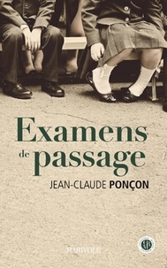 Jean-Claude Ponçon - Examens de passage.