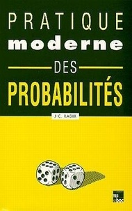 Jean-Claude Radix - Pratique moderne des probabilités.