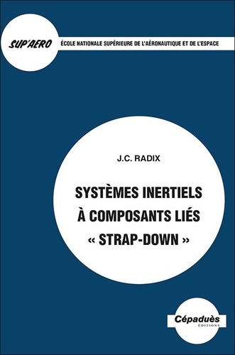 Systèmes inertiels à composants liés "strap-down"