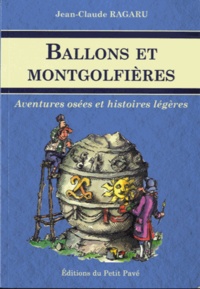 Ballons et montgolfières - Aventures osées et histoires légères.pdf