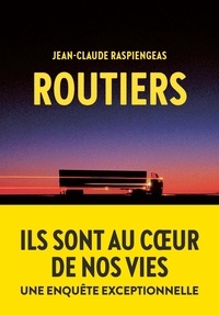 Jean-Claude Raspiengeas - Routiers.