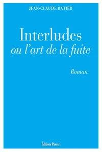 Interludes ou l'art de la fuite