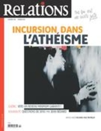 Jean-Claude Ravet et Catherine Caron - Relations. No. 788, Janvier-Février 2017 - Incursion dans l’athéisme.