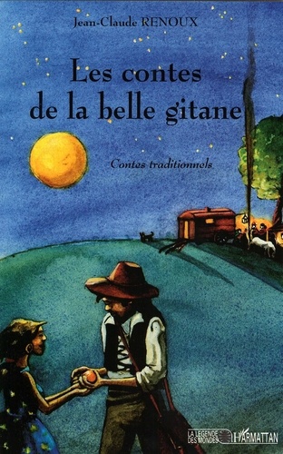Jean-Claude Renoux - Les contes de la belle gitane.