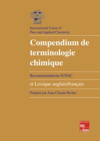 Jean-Claude Richer - Compendium De Terminologie Chimique. Recommandations Iupac, 2eme Edition.