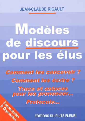 Jean-Claude Rigault - Modeles De Discours Pour Les Elus.