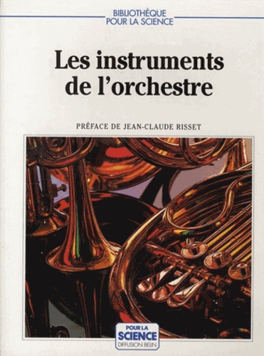 Jean-Claude Risset - Les instruments de l'orchestre.