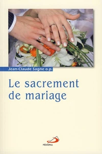 Le sacrement de mariage