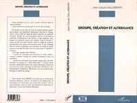 Jean-Claude Sallaberry - Groupe, création et alternance.