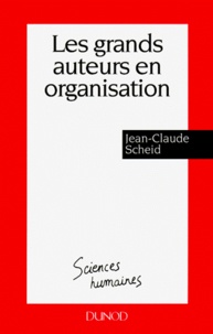 Jean-Claude Scheid - Les grands auteurs en organisation.