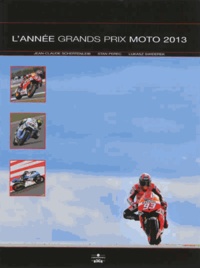 Jean-Claude Schertenleib - L'année grands prix moto.