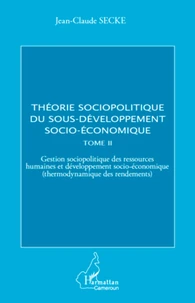 Théorie sociopolitique du sous-développement socio-économique