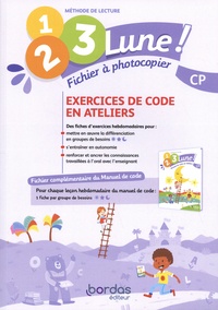Jean-Claude Séguy et Bénédicte Gastellu - Méthode de lecture CP 1, 2, 3, Lune ! - Exercices de code en ateliers.