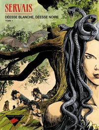 Déesse blanche, déesse noire Tome 1