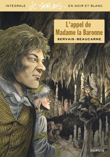L'appel de Madame la Baronne  Edition spéciale en noir & blanc